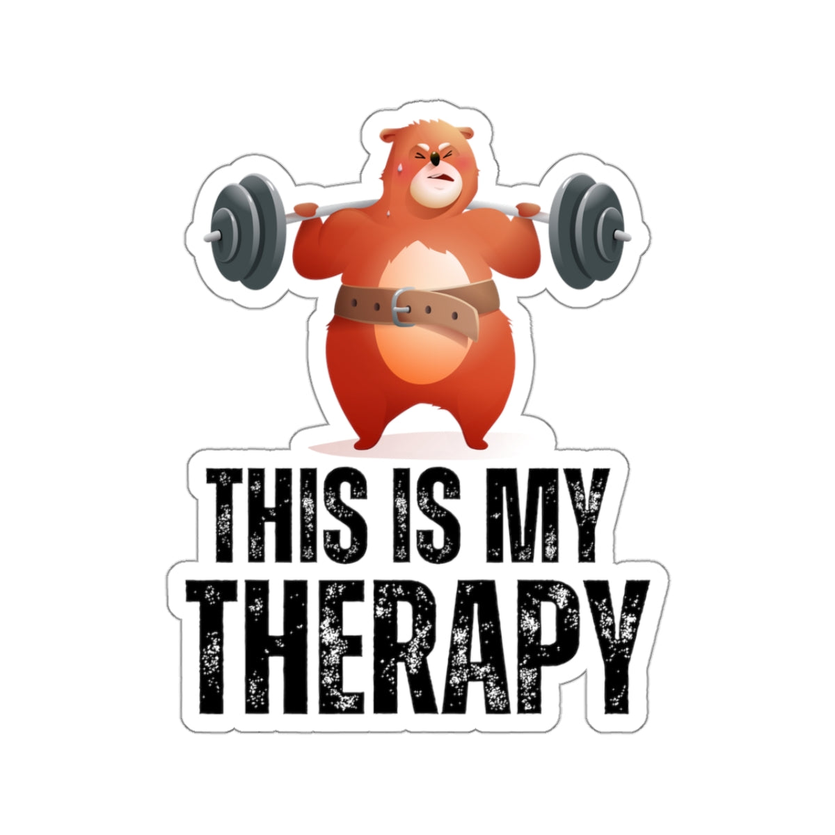 Funny Weightlifting Sticker for Gym Lover gift for Fitness Lover gift for Powerlifting Sticker THIS is my THERAPY Sticker