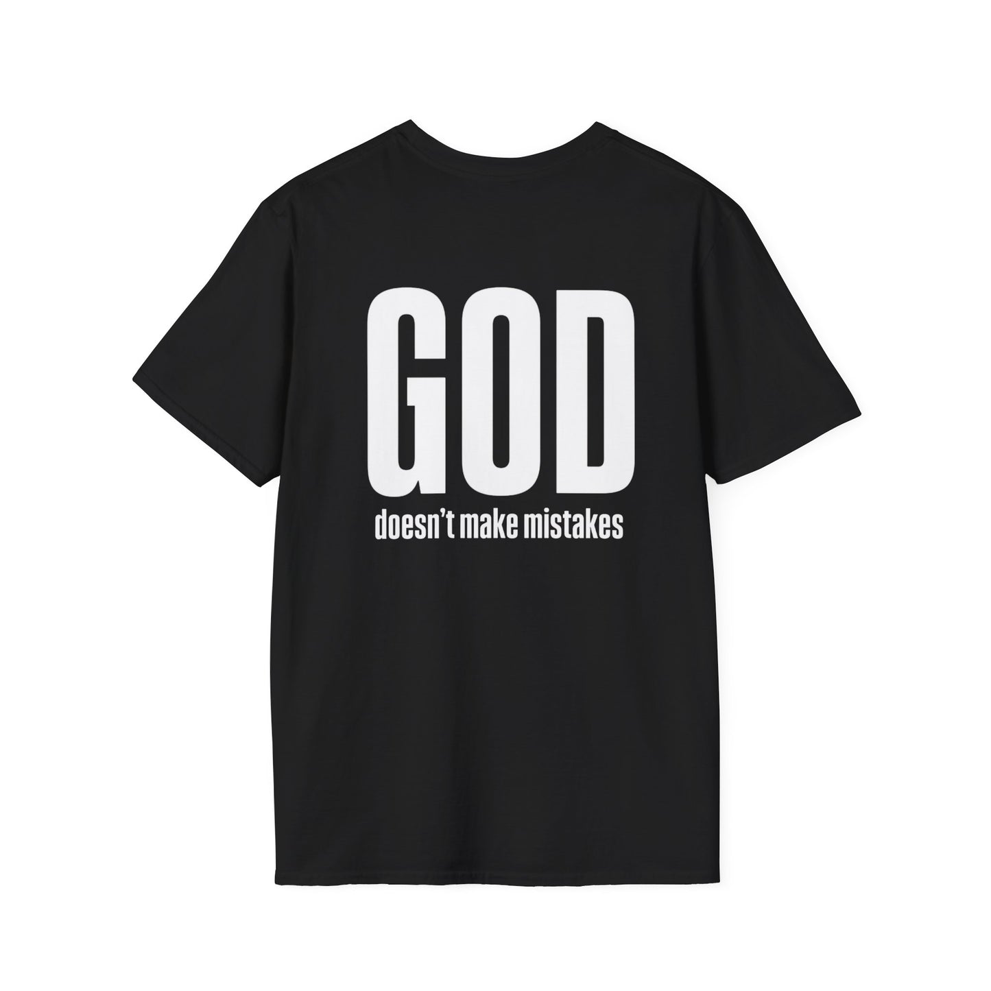 God Doesn't Make Mistakes Christian T-Shirt, Inspirational Religious Tee, Christian apparel Comfortable Christian Apparel, All Sizes