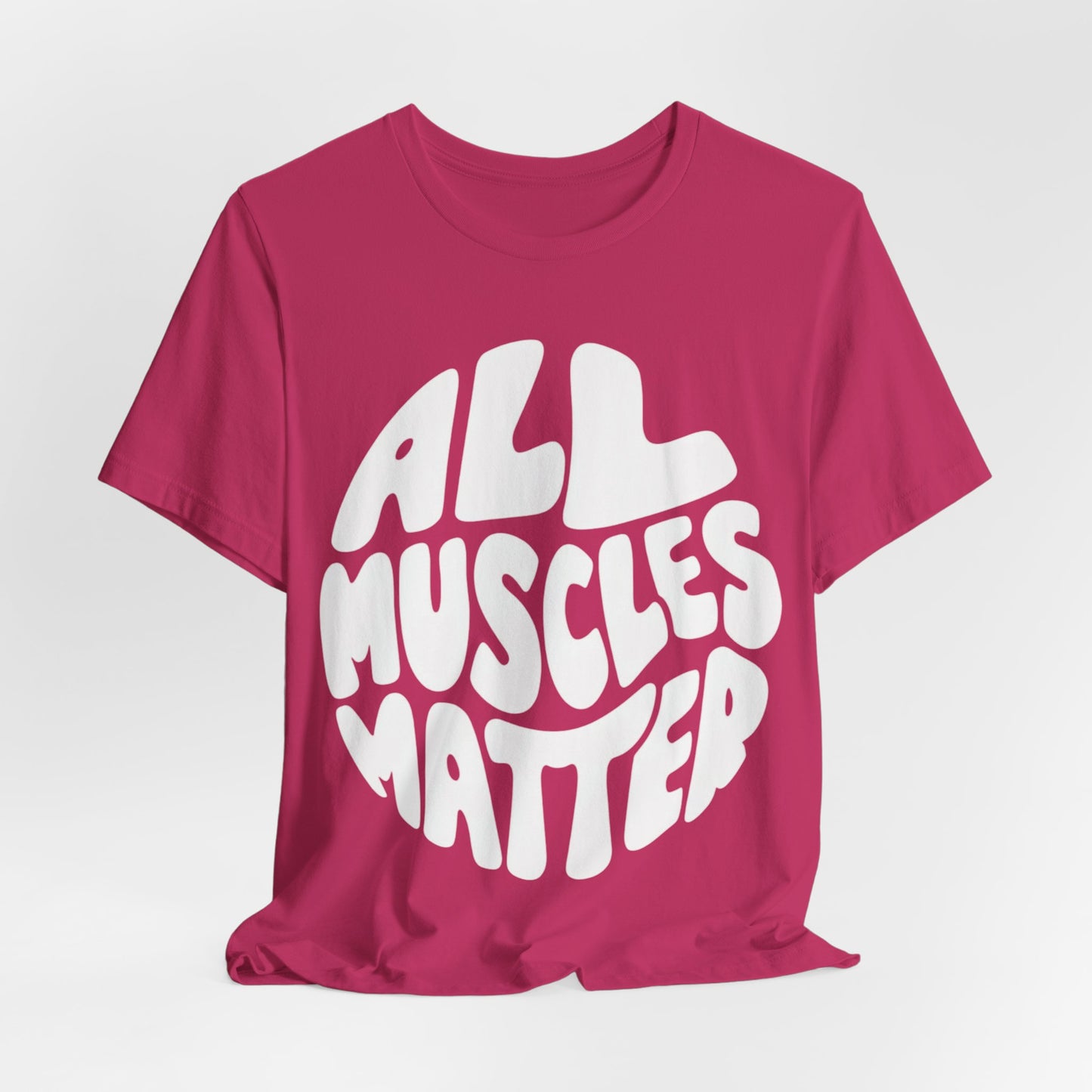 Funny All Muscles Matter Unisex Tee, Gym Humor Shirt, Workout Top, Fitness Gift, Exercise Apparel