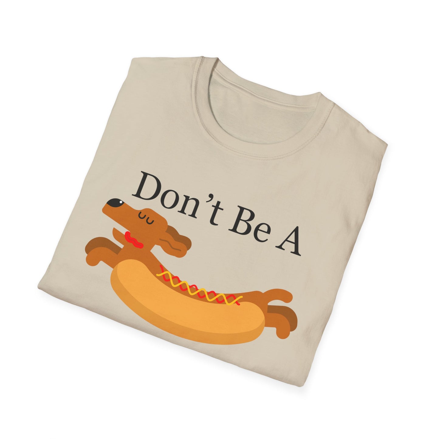 Funny Dog Shirt for Dachshund Lover gifts for Dachshund Mom gift for Funny Dog T-shirts Funny Weiner Dog Joke Dog Pun T Shirt for Her gift