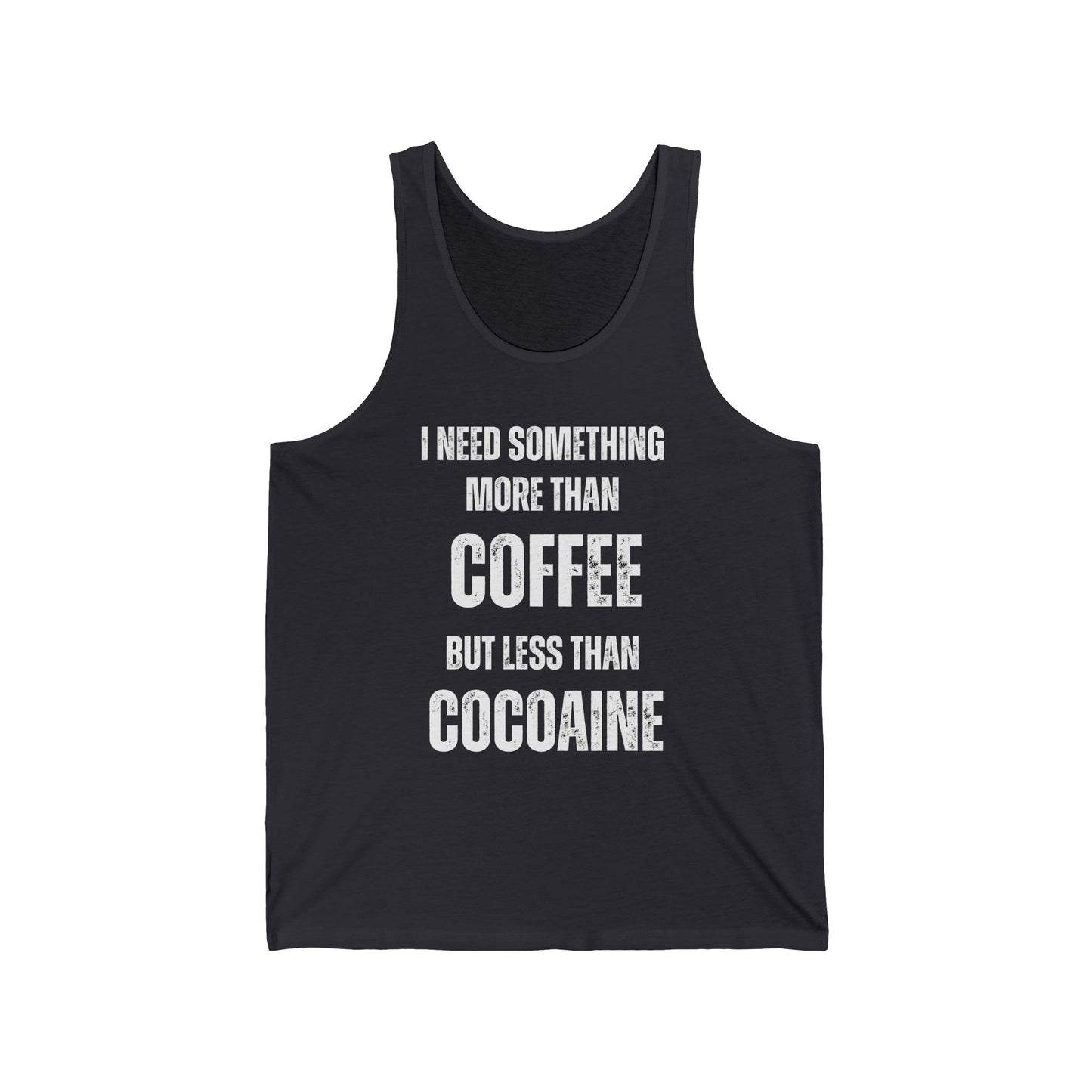 Funny Coffee Saying Unisex Tank Top, Coffee Lovers Gift Ideas sleeveless tank