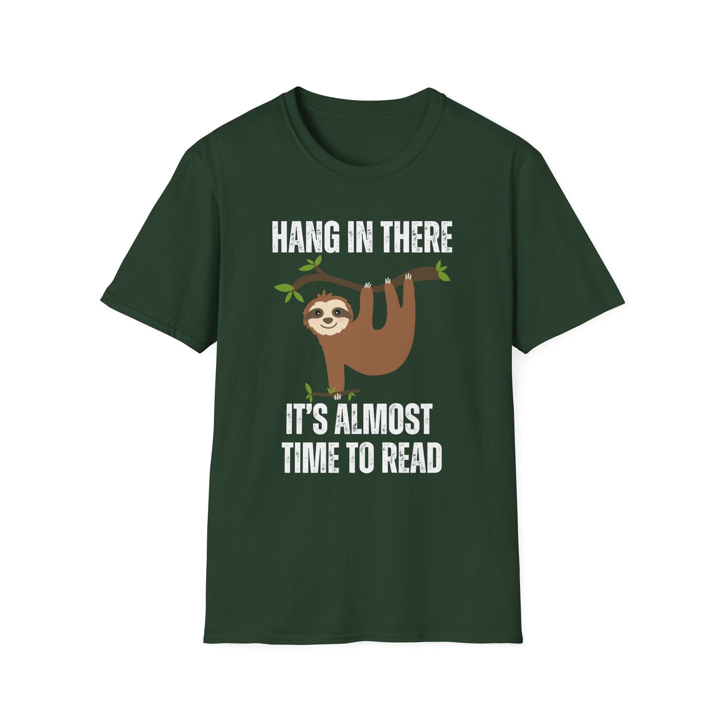 Sloth Reading Shirt Hang in There It's Almost Time to Read T shirt for Reading Tee Shirts for Book Lover T-shirts for Reading Bookworms