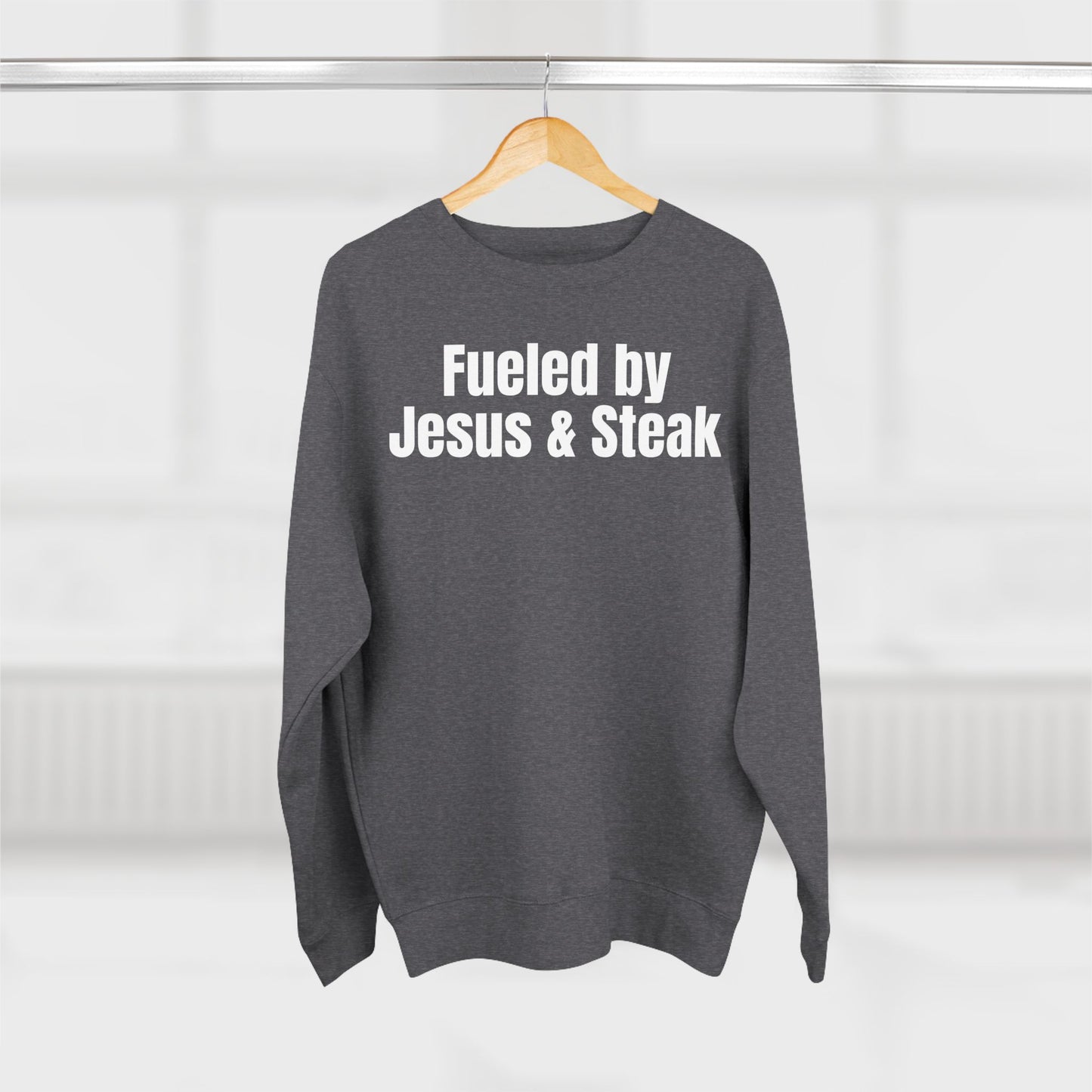 Fueled by Jesus and Steak Unisex Sweatshirt, Christian Crewneck Jumper, Religious Top, Funny Foodie Pullover, Gift for Men and Women