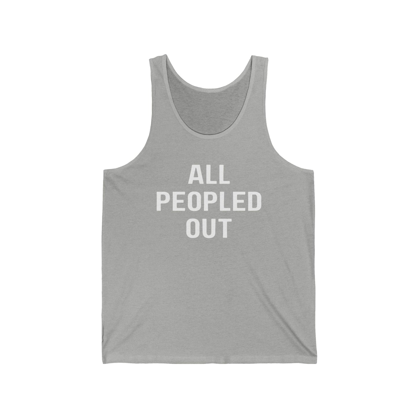 All Peopled Out Shirt Sarcasm gifts for Introvert Tank tops for Antisocial Tank Tops for Adhd T-shirt Autism Awareness Tee Tired Mom T Shirts
