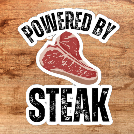 Powered by Steak Meat Lover sticker for Meat Lovers gifts Carnivore Diet sticker for Grilling gift for BBQ Barbecue Steak Lover gift