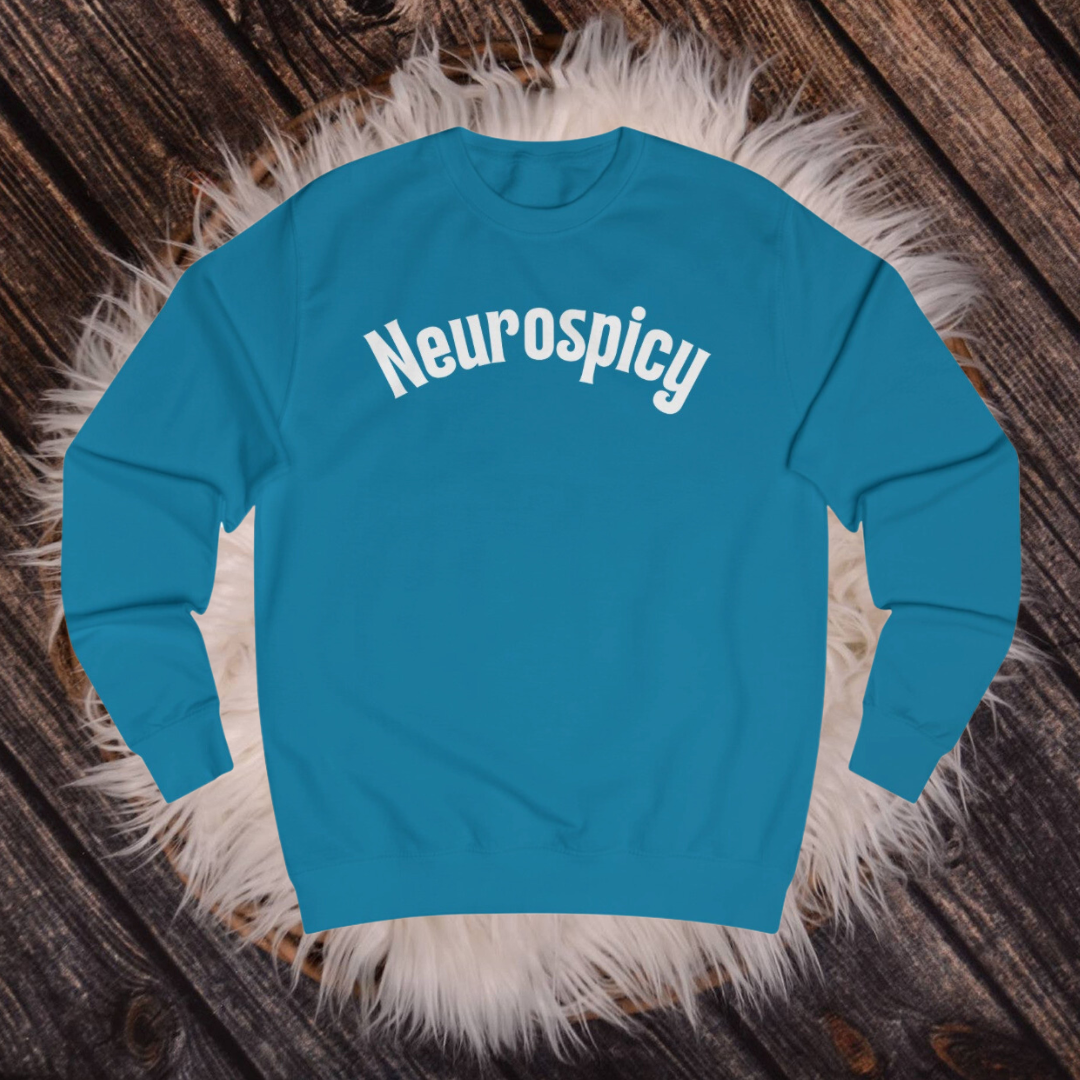 NeuroSpicy Sweatshirt Homebody Sweatshirts for ADHD gift Autism Awareness gifts for Her