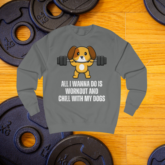 Chill With My Dogs Sweatshirt Funny Gym Sweatshirts for Dog Love gift for Fitness Lover gift for Workout Men's Sweatshirt