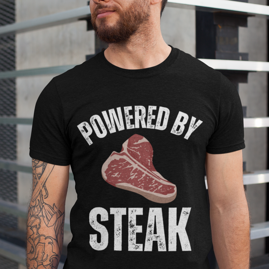 Steak Shirt - Powered By Steak T-shirt for Meat Lover Shirt for Meat Lover gift for Carnivore T Shirt
